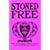 Stoned Free: How to Get High Without Drugs