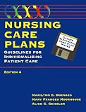 Nursing Care Plans: Guidelines for Individualizing Patient Care