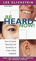 Be Heard Now!