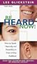 Be Heard Now!