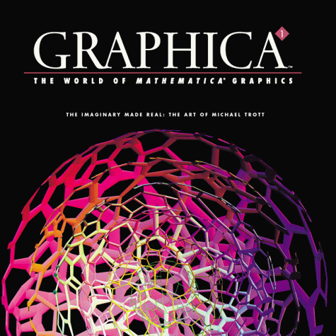 Graphica 1. The Imaginary Made Real: The Art Of Michael Trott
