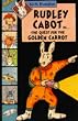 Rudley Cabot In Quest For Gold.Carr