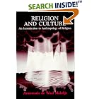Click here to buy Religion and Culture: An Introduction to Anthropology of Religion by  Annemarie De Waal Malefijt.