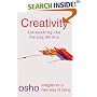 Creativity: Unleashing the Forces Within (Osho, Insights for a New Way of Living.)