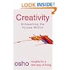 Creativity: Unleashing the Forces Within (Osho, Insights for a New Way of Living.)