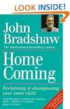 Home Coming: Reclaiming and Championing Your Inner Child