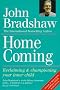 Home Coming: Reclaiming and Championing Your Inner Child