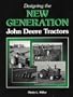 Designing the New Generation John Deere Tractors
