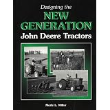 Designing the New Generation John Deere Tractors