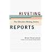 Riveting Reports (The Effective Writing Series)