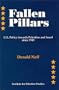 Fallen Pillars: U.S. Policy Towards Palestine and Israel Since 1945