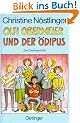 Olfi Obermeier und der �dipus. Eine Familiengeschichte