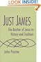 Just James: The Brother of Jesus in History and Tradition (Studies on Personalities of the New Testament)