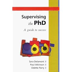 Supervising the PhD: A Guide to Success (Society for Research into Higher Education)