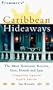Frommer's Caribbean Hideways (8th ed)