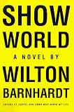 Show World: A Novel