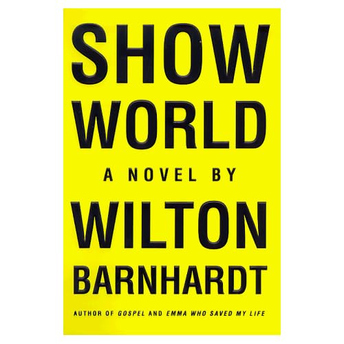 Show World: A Novel