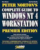 Peter Norton's Complete Guide to Windows NT 4 Workstation
