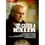 To Catch a Killer