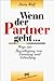 Wenn der Partner geht: Wege zur Bewältigung von Trennung und Scheidung