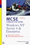 MCSE Simulation Guide: Windows NT Server 4 and Enterprise (Covers Exam #70-068)