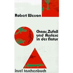 Chaos, Zufall und Auslese in der Natur.