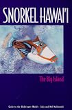Snorkel Hawaii: The Big Island