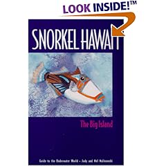 Snorkel Hawaii: The Big Island (Snorkel Hawaii)