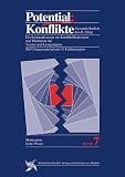  : Potential: Konflikte. (Reihe Moderation in der Praxis, Bd. 7)