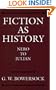 Fiction as History: Nero to Julian (Sather Classical Lectures)
