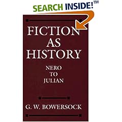 Fiction as History: Nero to Julian (Sather Classical Lectures, No 58)