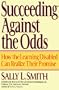 Succeeding against the Odds