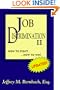 Job Discrimination II: How to Fight, How to Win
