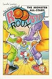 The Adventures of Roopster Roux: The Monster All-Stars (Adventures of Roopster Roux)