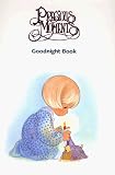 Precious Moments Goodnight Book: Stories and Prayers (Goodnight Book (Grand Rapids, Mich.), 1.)