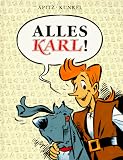 Alles Karl...! - Michael Apitz, Eberhard Kunkel, Patrick Kunkel