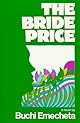 The Bride Price (Oxford Bookworms S.)