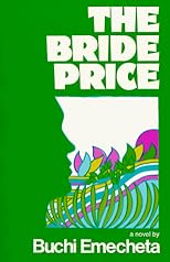 The Bride Price (Oxford Bookworms S.)