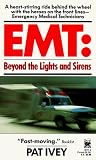  : EMT: Beyond the Lights and Sirens