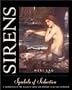 Sirens: Symbols of Seduction