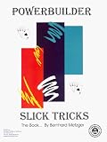 Powerbuilder Slick Tricks - The Book