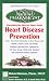 The Natural Pharmacist: Your Complete Guide to Heart Disease Prevention