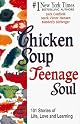 Chicken Soup for the Teenage Soul