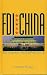 Foreign Direct Investment in China: An Asian Perspective