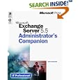 Microsoft Exchange Server 5.5 Administrator's Companion... by Rick Greenwald and Walter J. Glenn