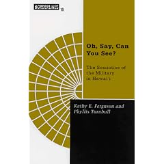 Oh Say You Can: The Semiotics of the Military in Hawai'i (Borderlines)