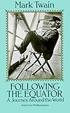 Following the Equator (National Geographic Adventure Classics)