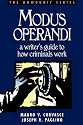 Modus Operandi: Writer's Guide to How Criminals Work (Howdunit Writing)