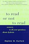 To Read or Not to Read: Answers to All Your Questions About Dyslexia