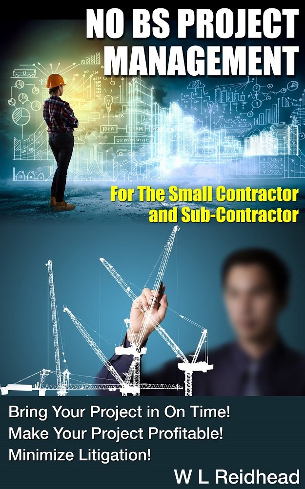 Amazon.com: No BS Project Management For The Small Contractor And ...